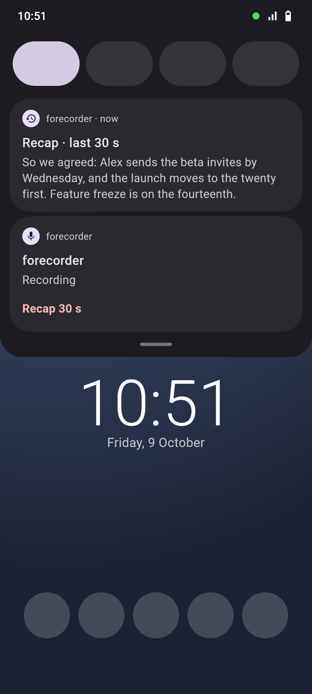 Recap in the notification: the last 30 seconds as text